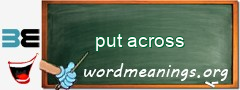 WordMeaning blackboard for put across